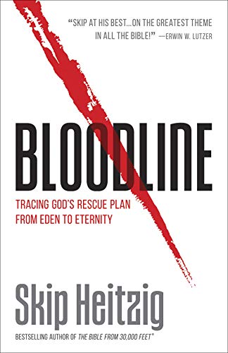 Beispielbild fr Bloodline: Tracing God's Rescue Plan from Eden to Eternity zum Verkauf von ThriftBooks-Dallas