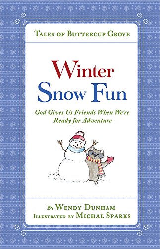 Beispielbild fr Winter Snow Fun: God Gives Us Friends When We re Ready for Adventure zum Verkauf von Revaluation Books