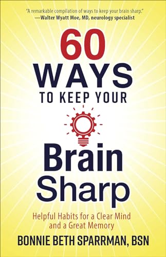 Imagen de archivo de 60 Ways to Keep Your Brain Sha a la venta por SecondSale