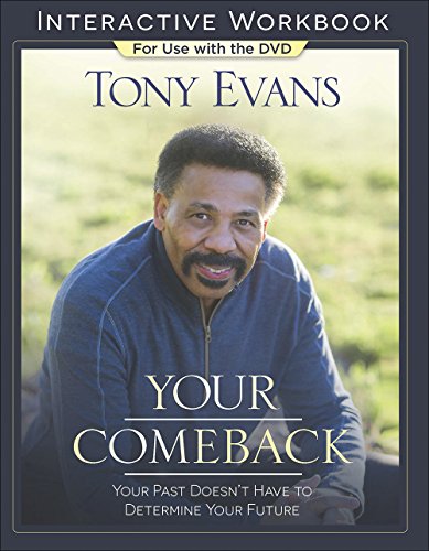 9780736972895: Your Comeback Interactive Workbook: Your Past Doesn't Have to Determine Your Future