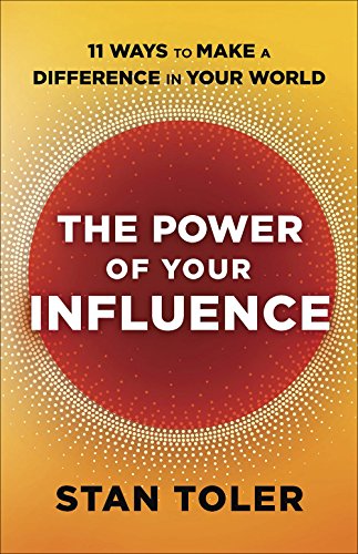 Beispielbild fr The Power of Your Influence : 11 Ways to Make a Difference in Your World zum Verkauf von Better World Books