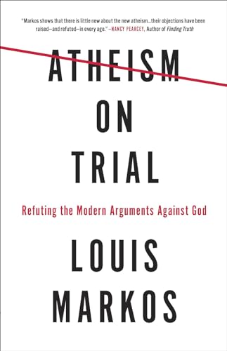 Beispielbild fr Atheism on Trial: Refuting the Modern Arguments Against God zum Verkauf von SecondSale