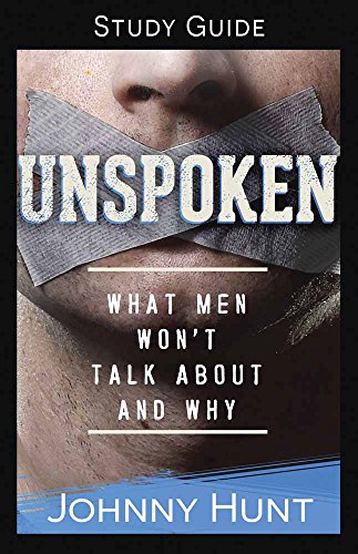 Stock image for Unspoken Study Guide: What Men Won't Talk About and Why for sale by SecondSale
