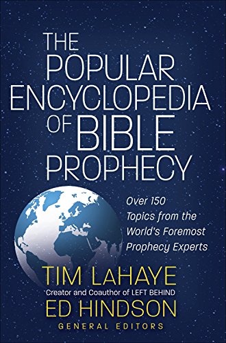 Imagen de archivo de Popular Encyclopedia of Bible Prophecy: Over 150 Topics from the World's Foremost Prophecy Experts a la venta por ThriftBooks-Atlanta