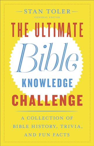 Imagen de archivo de The Ultimate Bible Knowledge Challenge: A Collection of Bible History, Trivia, and Fun Facts a la venta por BooksRun