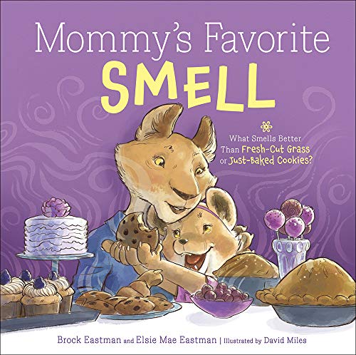 Beispielbild fr Mommy's Favorite Smell : What Smells Better Than Fresh-Cut Grass or Just-Baked Cookies? zum Verkauf von Better World Books