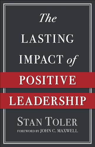 Beispielbild fr The Lasting Impact of Positive Leadership zum Verkauf von BooksRun