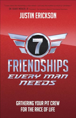 Beispielbild fr Seven Friendships Every Man Needs: Gathering Your Pit Crew for the Race of Life zum Verkauf von SecondSale