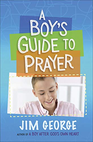 Beispielbild fr A Boy's Guide to Prayer zum Verkauf von Better World Books