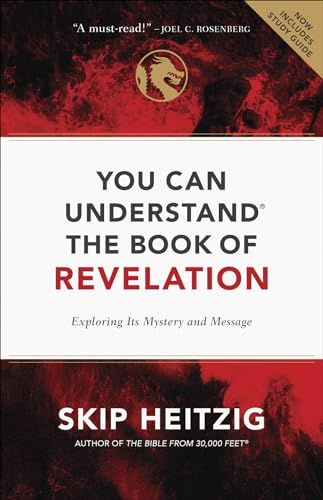 Stock image for You Can Understand the Book of Revelation: Exploring Its Mystery and Message for sale by HPB-Ruby