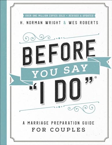 Imagen de archivo de Before You Say "I Do": A Marriage Preparation Guide for Couples a la venta por ZBK Books