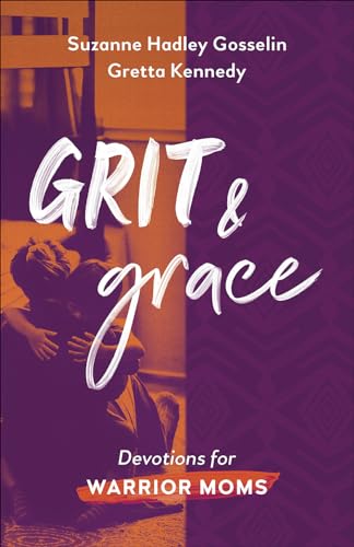 Stock image for Grit and Grace: Devotions for Warrior Moms for sale by SecondSale