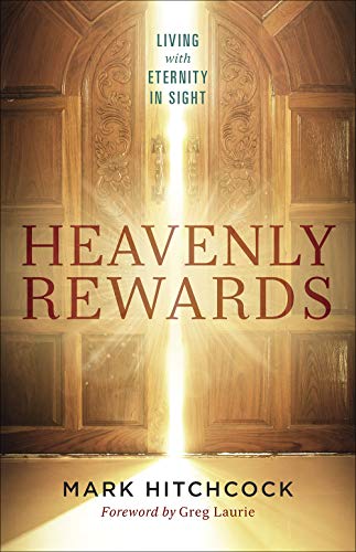 Imagen de archivo de Heavenly Rewards: Living with Eternity in Sight a la venta por Read&Dream