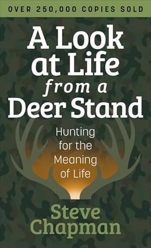 Beispielbild fr Look at Life from a Deer Stand, A zum Verkauf von Once Upon A Time Books