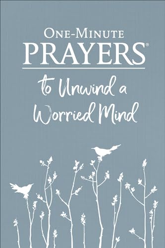 9780736976817: One-Minute Prayers(r) to Unwind a Worried Mind