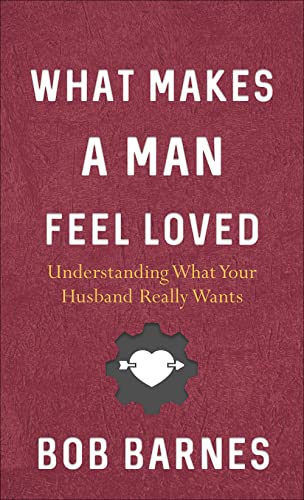 9780736977913: What Makes a Man Feel Loved