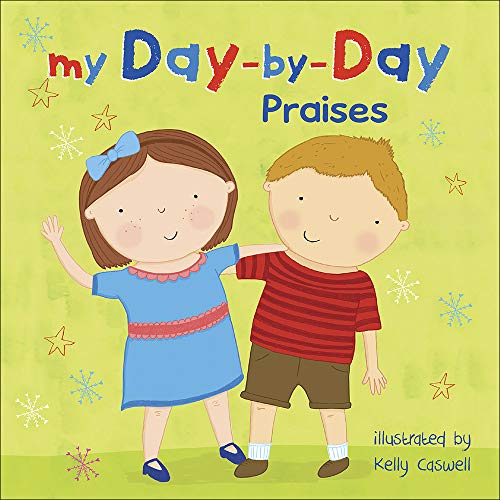 Stock image for My Day-by-Day Praises for sale by Better World Books