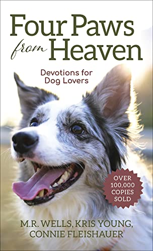 Beispielbild fr Four Paws from Heaven: Devotions for Dog Lovers zum Verkauf von Half Price Books Inc.