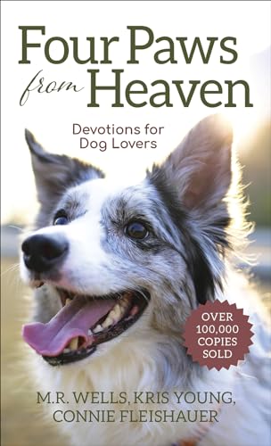 Imagen de archivo de Four Paws from Heaven: Devotions for Dog Lovers a la venta por Half Price Books Inc.