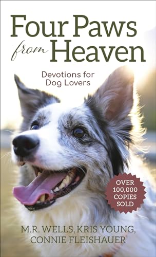 Stock image for Four Paws from Heaven: Devotions for Dog Lovers for sale by ThriftBooks-Atlanta