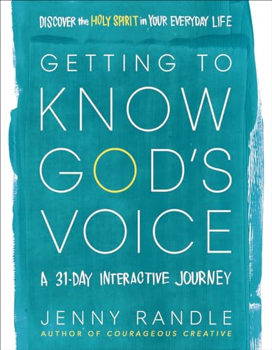 Beispielbild fr Getting to Know God's Voice: Discover the Holy Spirit in Your Everyday Life (A 31-Day Interactive Journey) zum Verkauf von BooksRun