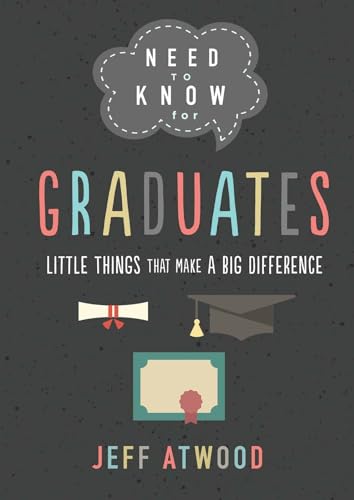 Stock image for Need to Know for Graduates: Little Things That Make a Big Difference for sale by ICTBooks