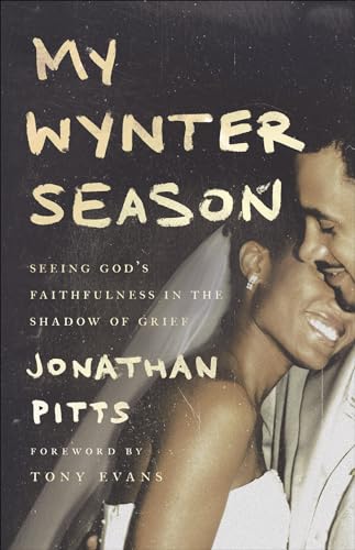 Stock image for My Wynter Season: Seeing God's Faithfulness in the Shadow of Grief for sale by Revaluation Books