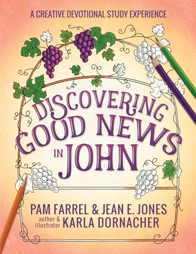 Stock image for Discovering Good News in John: A Creative Devotional Study Experience (Discovering the Bible) for sale by BooksRun