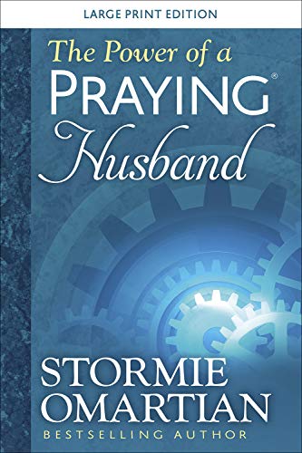 9780736981576: The Power of a Praying Husband Large Print