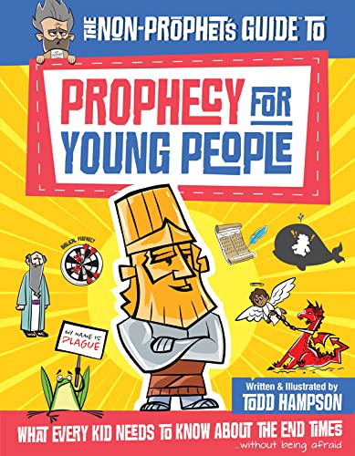 9780736982801: The Non-Prophet's Guide to Prophecy for Young People: What Every Kid Needs to Know About the End Times