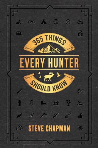 Stock image for 365 Things Every Hunter Should Know for sale by ThriftBooks-Atlanta