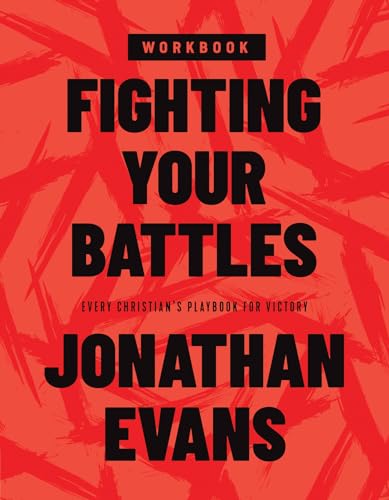 Beispielbild fr Fighting Your Battles Workbook: Every Christian  s Playbook for Victory zum Verkauf von BooksRun