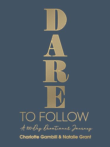 Stock image for Dare to Follow: A 100-Day Devotional Journey for sale by BooksRun