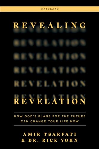 Stock image for Revealing Revelation Workbook: How God's Plans for the Future Can Change Your Life Now for sale by Ami Ventures Inc Books