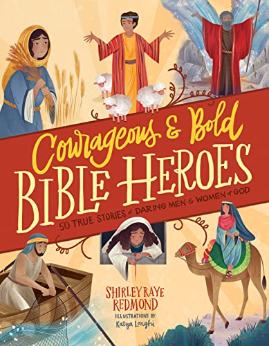 Beispielbild fr Courageous &amp; Bold Bible Heroes zum Verkauf von Blackwell's