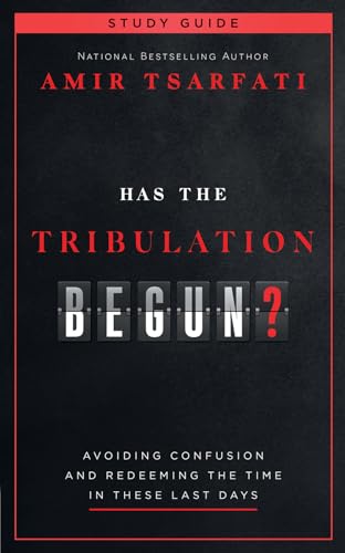 Beispielbild fr Has the Tribulation Begun? Study Guide: Avoiding Confusion and Redeeming the Time in These Last Days zum Verkauf von WorldofBooks