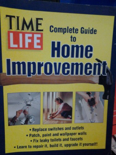 Imagen de archivo de The Complete Guide to Home Improvement a la venta por ThriftBooks-Atlanta