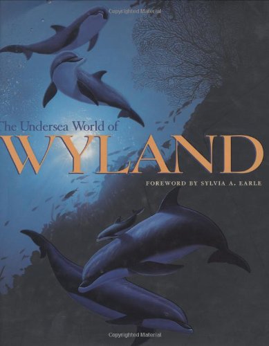 Beispielbild fr The Undersea World of Wyland zum Verkauf von Half Price Books Inc.