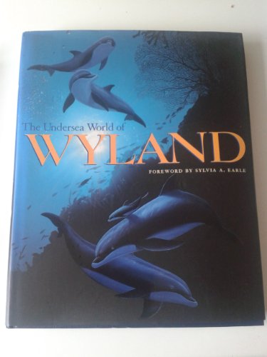 Stock image for The Undersea World of Wyland for sale by LibraryMercantile