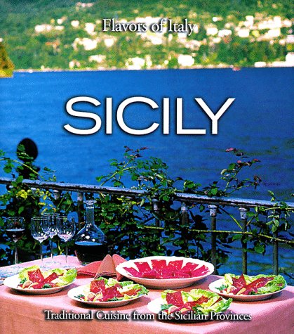 9780737000122: Sicily (Flavors of Italy , Vol 2, No 4)