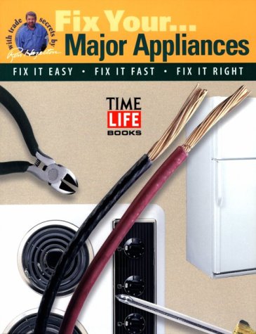 9780737000245: Major Appliances (How to Fix It , Vol 2, No 20)