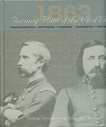 Imagen de archivo de 1863: turning Point of the Civil War a la venta por Hammonds Antiques & Books