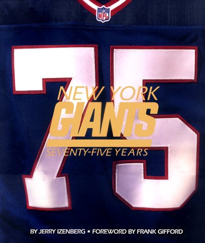 9780737000665: New York Giants: Seventy-Five Years
