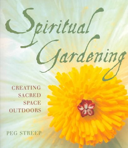 Stock image for Spiritual Gardening: Creating Sacred Space Outdoors for sale by HPB-Ruby