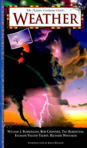 Beispielbild fr Weather (Nature Company Guides) zum Verkauf von The Maryland Book Bank