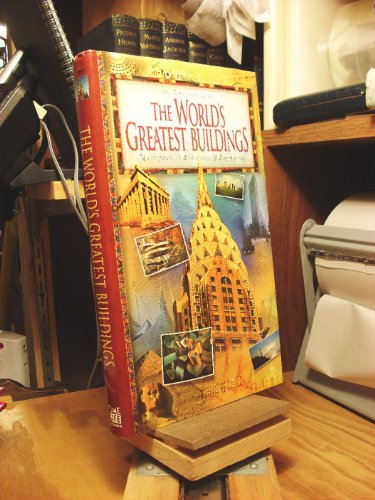 Beispielbild fr The World's Greatest Buildings: Masterpieces of Architecture & Engineering Greenstein, Ruth; Hanna, Bronwyn; Haskell, John; Howells, Trevor; Malor, Deborah; Phillips, John; Ranieri, Thomas A.; Stiles, Mark; Sweeney, Bronwyn; Cowan, Henry J. and Weldon Owen Pty Limited zum Verkauf von Aragon Books Canada