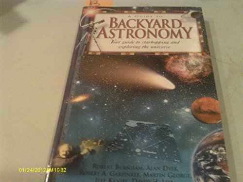 Stock image for Backyard Astronomy: Your Guide to Starhopping and Exploring the Universe (Nature Company Guides) for sale by Your Online Bookstore