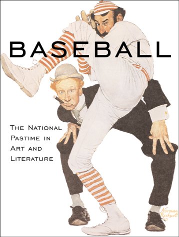 9780737001020: Baseball: The National Pastime in Art and Literature (Fair Street/Welcome Book)
