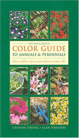 9780737006292: The Mix & Match Color Guide to Annuals and Perennials