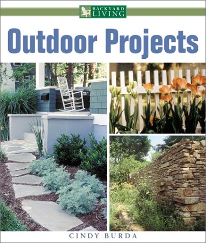 Stock image for Outdoor Projects (Backyard Living) for sale by Wonder Book